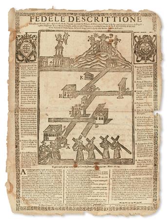 VIA DOLOROSA.  Fedele Descrittione della Strada Dolorosa.  Apparently unrecorded broadside with large woodcut.  Circa 1700?